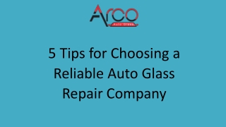 5 Tips for Choosing a Reliable Auto Glass Repair Company