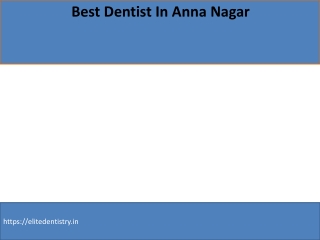 Best Dentist In Anna Nagar