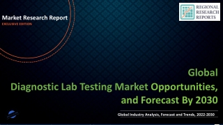 Diagnostic Lab Testing Market Globally Expected to Drive Growth through 2022-2030