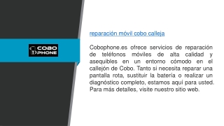 Reparación móvil Cobo Calleja Cobophone.es