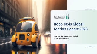 Robo Taxis Market Competitor Analysis And Overview 2023-2032