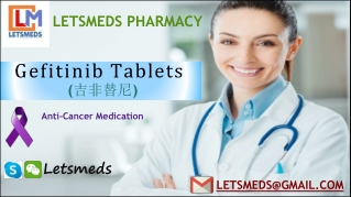 Buy Gefitinib 250mg Tablets Online at Wholesale Price China Hong Kong Taiwan