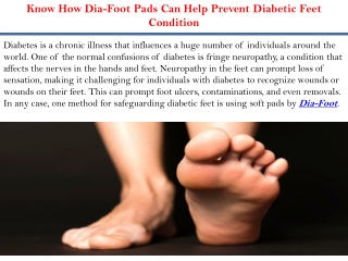 Know How Dia-Foot Pads Can Help Prevent Diabetic Feet Condition