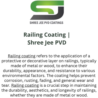 Railing Coating = Shree Jee PVD