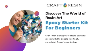 Discover the World of Resin Art - Epoxy Starter Kit For Beginners