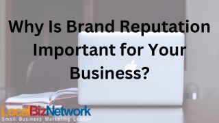 Why Is Brand Reputation Important for Your Business