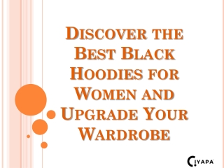 Discover the Best Black Hoodies for Women and Upgrade Your Wardrobe