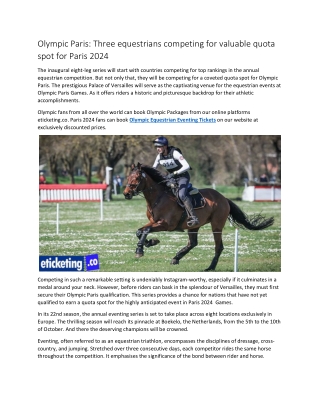 Olympic Paris Three equestrians competing for valuable quota spot for Paris 2024