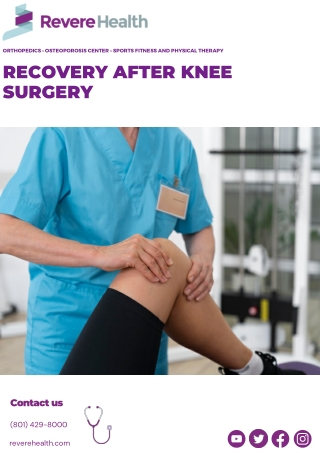 Recovery After Knee Surgery | Revere Health