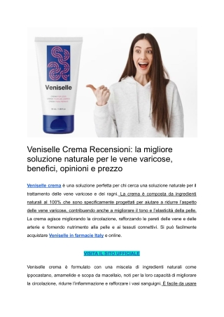 Veniselle Crema Recensioni_ la migliore soluzione naturale per le vene varicose, benefici, opinioni e prezzo