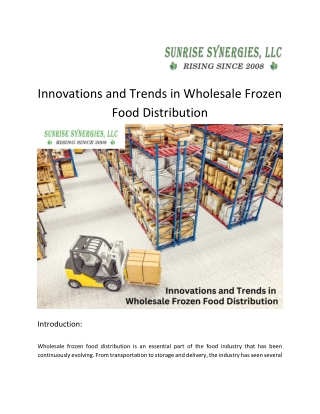 Innovations and Trends in Wholesale Frozen Food Distribution