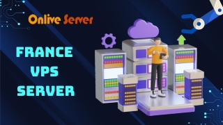 Onlive Server - The Best France VPS Server to Enhance Your Website