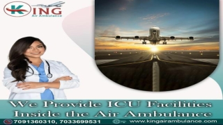 Hire No.1 Medical Aid Air Ambulance Service in Patna by King