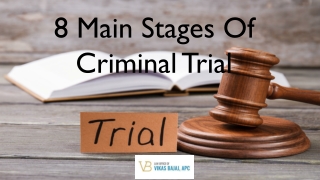 8 Main Stages Of Criminal Trial
