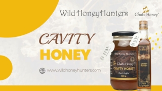 The Natural Cavity honey from Wild honey hunters