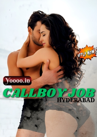 Why do you need to apply for call boy jobs in Hyderabad