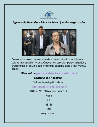 Agencia de Detectives Privados Miami  Valdesinvgr.comes