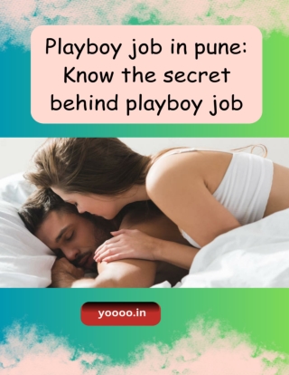 Playboy job in pune Know the secret behind playboy job