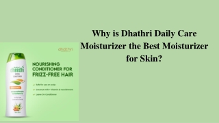 Why is Dhathri Daily Care Moisturizer the Best Moisturizer for Skin_