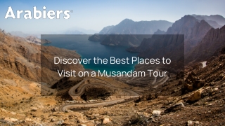 Discover the Best Places to Visit on a Musandam Tour