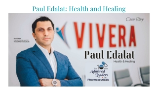 Paul Edalat Health and Healing