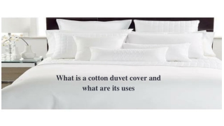 What is a cotton duvet cover and what are its use