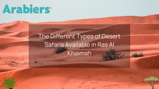 The Different Types of Desert Safaris Available in Ras Al Khaimah