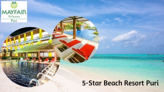 5-Star Beach Resort Puri