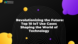 revolutionizing-the-future-top-10-io-t-use-cases-shaping-the-world-of-technology.pdf