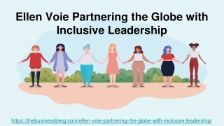 Ellen Voie Partnering the Globe with Inclusive Leadership