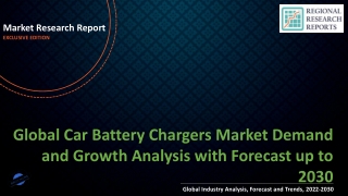 Car Battery Chargers Market Demand and Growth Analysis with Forecast up to 2030