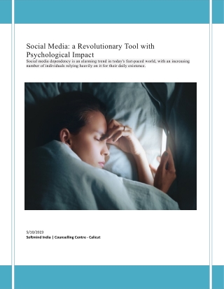 Social Media a Revolutionary Tool with Psychological Impact