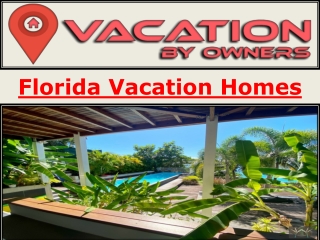 Florida Vacation Homes