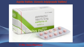 Asprito Tablets (Generic Aripiprazole Tablets)