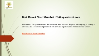 Best Resort Near Mumbai  Trikayaretreat.com