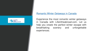 Romantic Winter Getaways In Canada  Lifeintheabroad.com