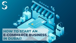 How to Start an E-commerce Business in Dubai