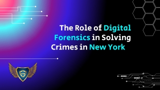 The Role of Digital Forensics in Solving Crimes in New York