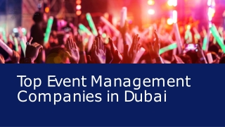 Top Event Management Companies in Dubai