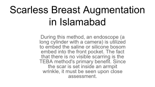 Scarless Breast Augmentation in Islamabad