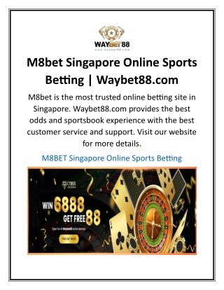 M8bet Singapore Online Sports Betting  Waybet88.com