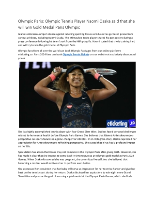 Olympic Paris Olympic Tennis Player Naomi Osaka said that she will win Gold Medal Paris Olympic