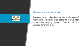 Singapore Online Betting Site Waybet88.com