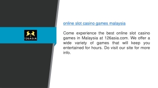 Online Slot Casino Games Malaysia 126asia.com