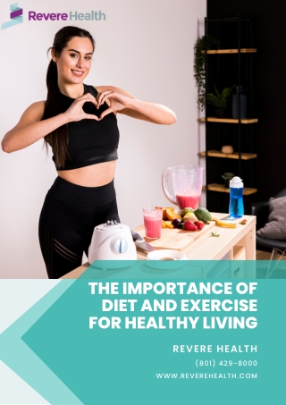 The Importance of Diet and Exercise for Healthy Living | Revere Health