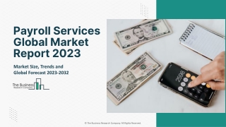 Payroll Services Market 2023 - By Size, Industry Analysis, Segmentation