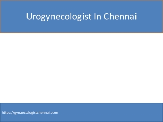 urogynecologist in Chennai