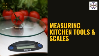 Measuring Kitchen Tools & Scales