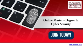 Get An Online Master's Degree In Cyber Security From ECCU! Join Today
