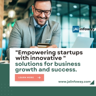 Empowering startups with innovative  solutions for business growth and success.
